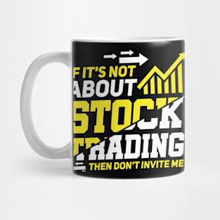 Enthusiastic Trader Mug